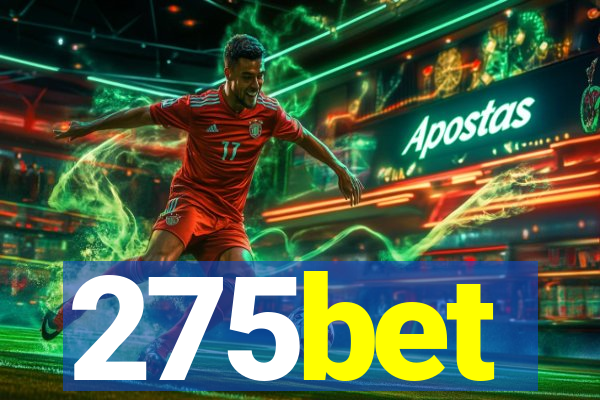 275bet