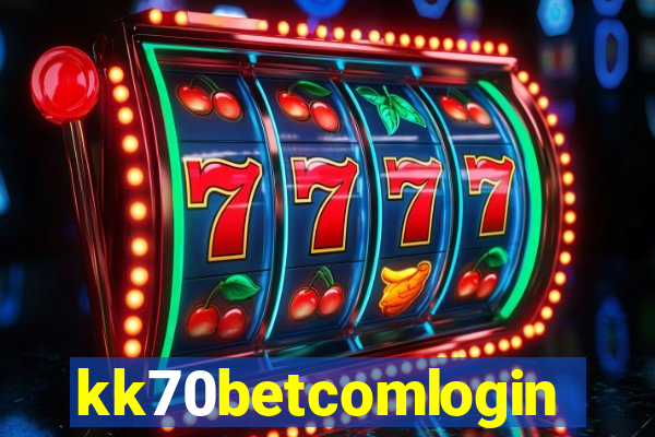 kk70betcomlogin