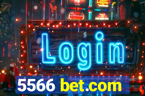 5566 bet.com