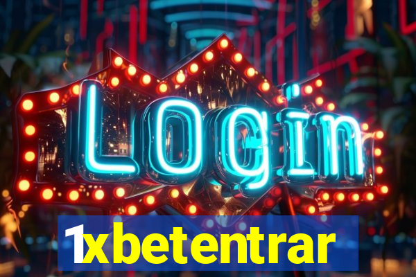 1xbetentrar