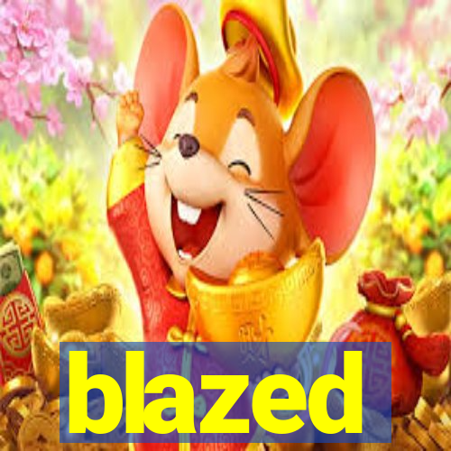 blazed
