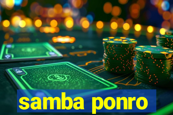 samba ponro