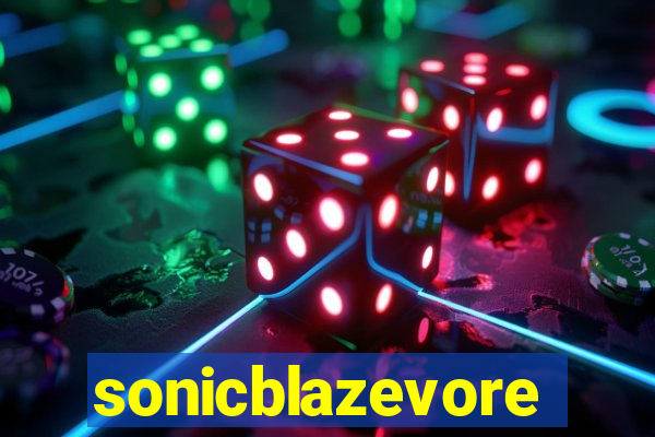 sonicblazevore