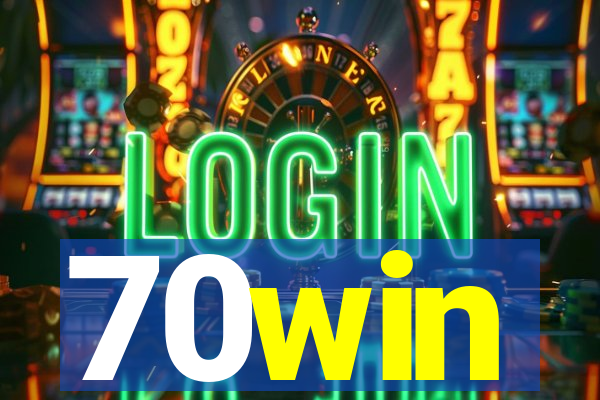 70win