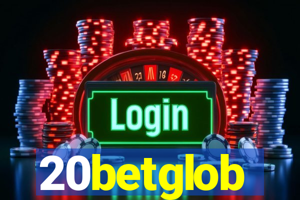 20betglob