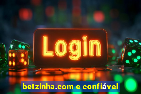 betzinha.com e confiável