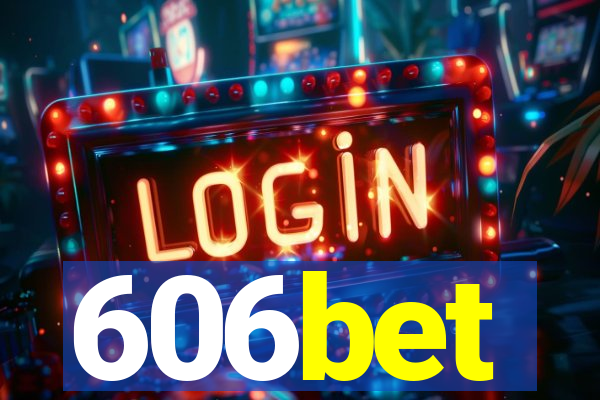 606bet