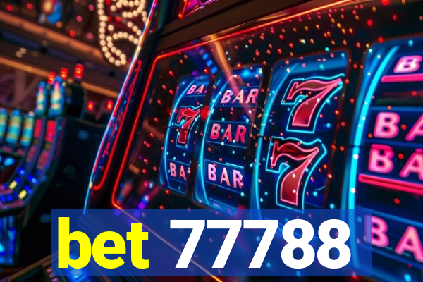 bet 77788