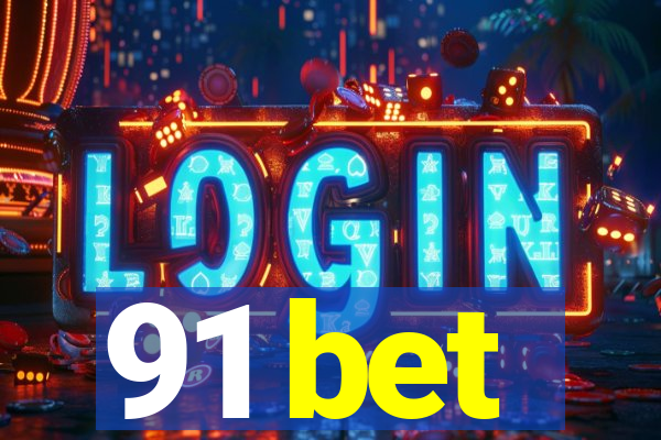 91 bet