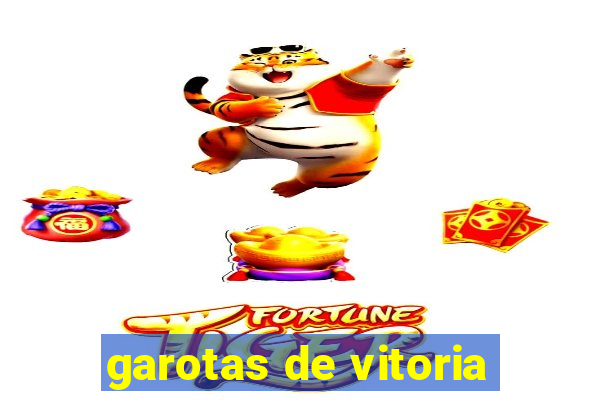 garotas de vitoria