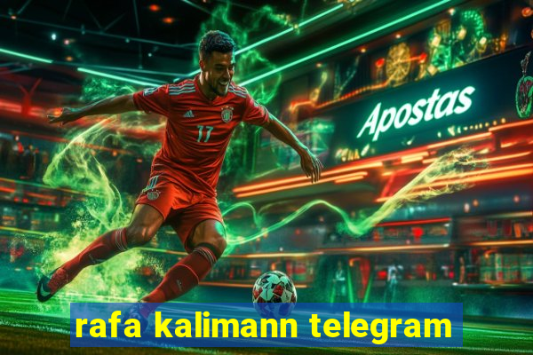 rafa kalimann telegram