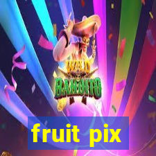fruit pix