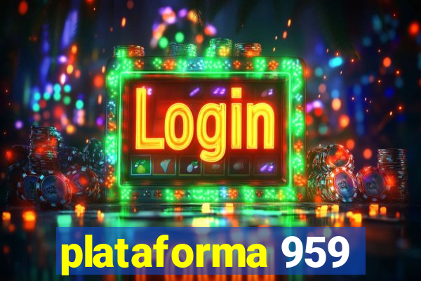 plataforma 959