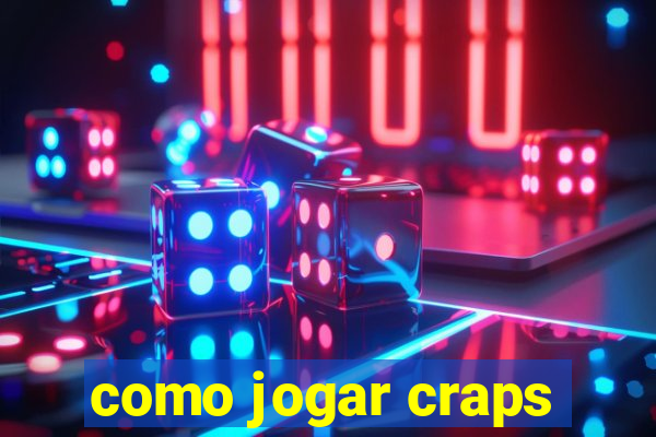 como jogar craps
