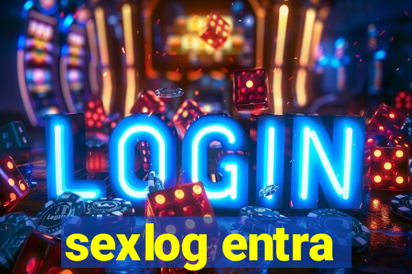 sexlog entra