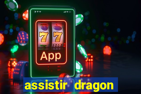 assistir dragon ball super gratis