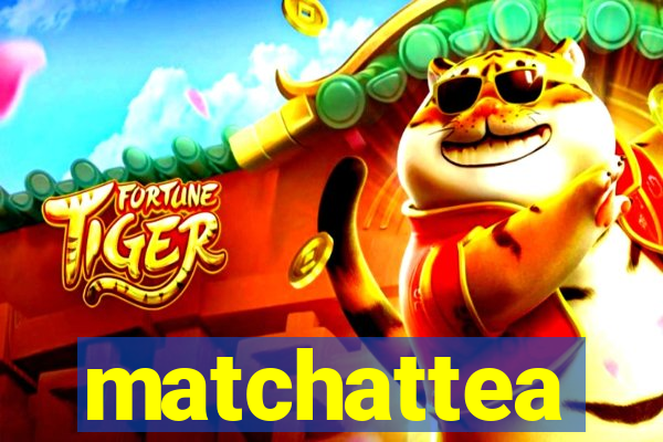 matchattea