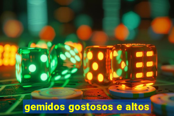 gemidos gostosos e altos