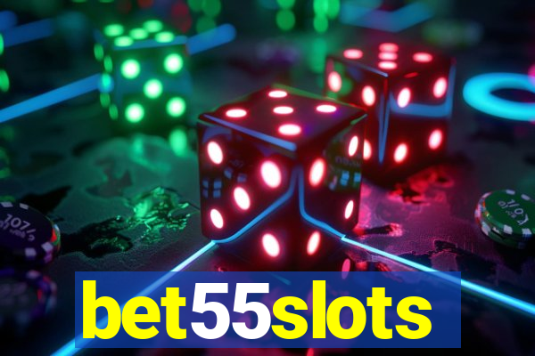 bet55slots