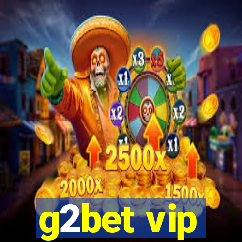 g2bet vip