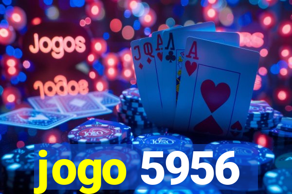 jogo 5956
