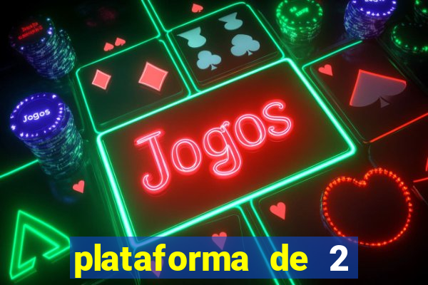 plataforma de 2 reais bet