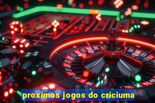 proximos jogos do criciuma