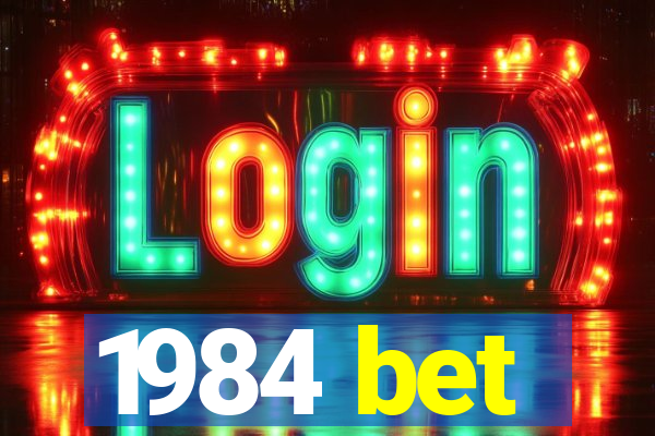 1984 bet