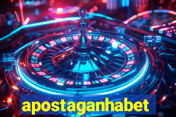 apostaganhabet