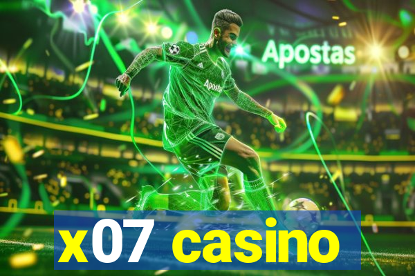 x07 casino