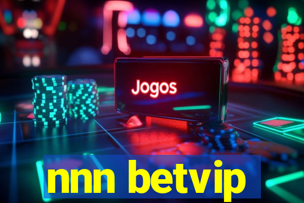 nnn betvip