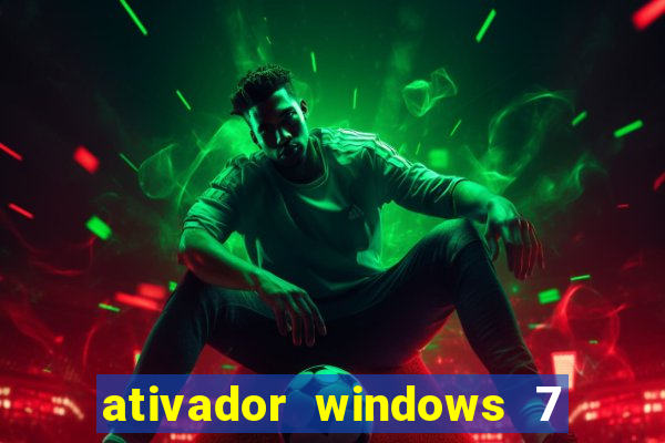 ativador windows 7 32 bits