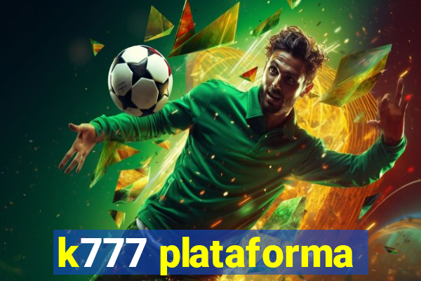 k777 plataforma