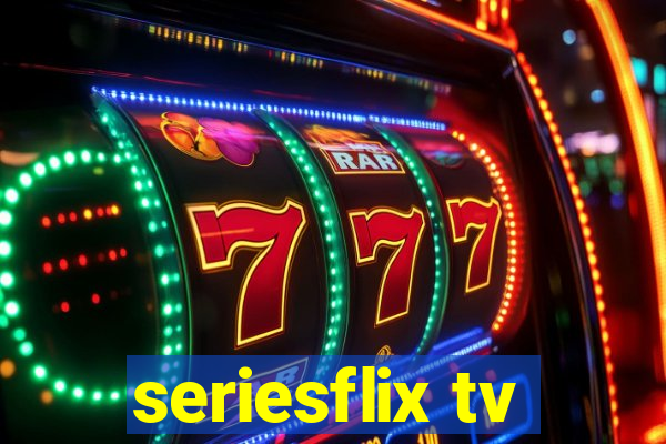seriesflix tv