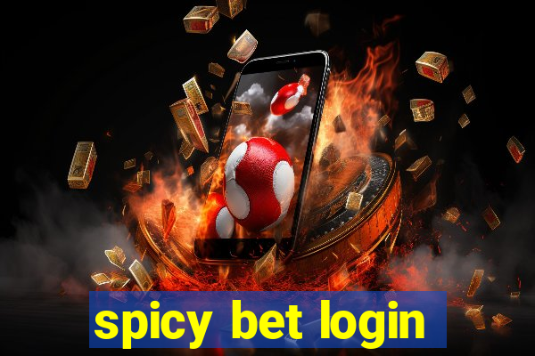 spicy bet login