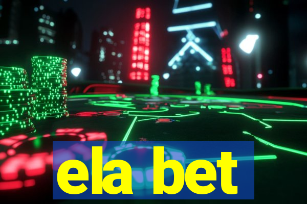 ela bet