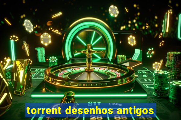 torrent desenhos antigos