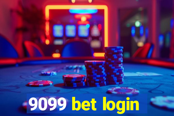 9099 bet login