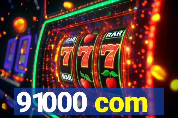 91000 com
