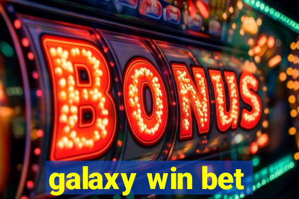 galaxy win bet