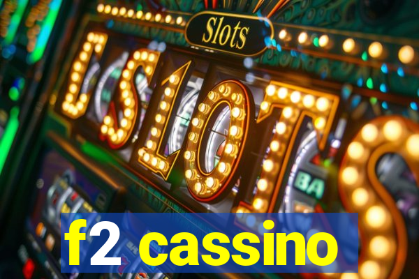 f2 cassino