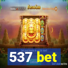 537 bet