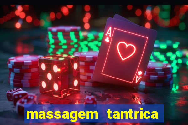 massagem tantrica perto de mim