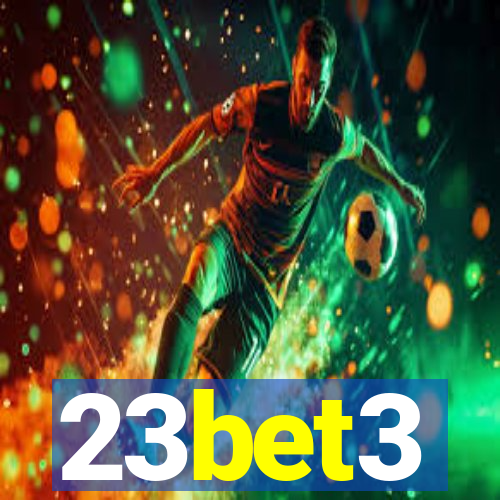 23bet3