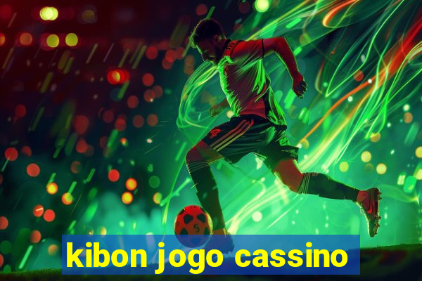 kibon jogo cassino