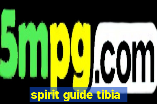 spirit guide tibia