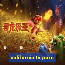 california tv porn
