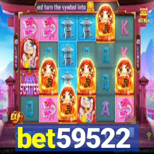 bet59522