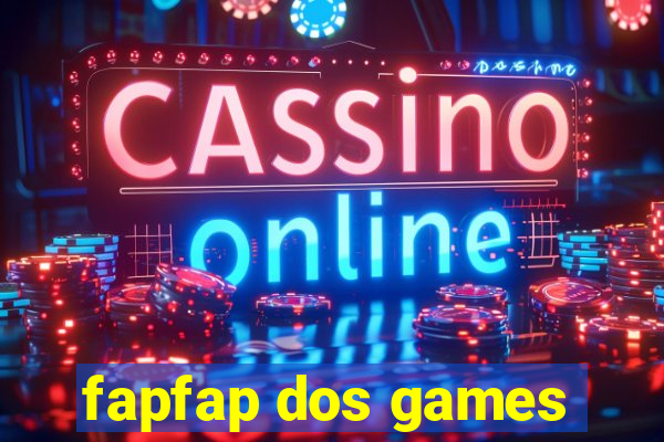 fapfap dos games