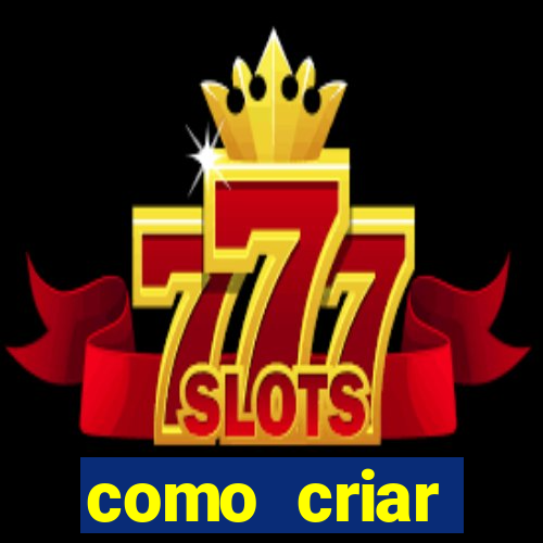 como criar plataforma de jogos do tigre